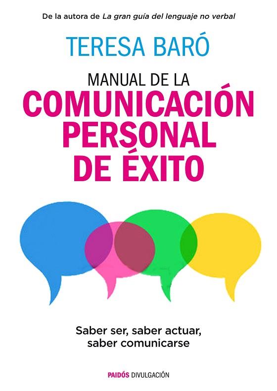 MANUAL DE LA COMUNICACIÓN PERSONAL DE ÉXITO | 9788449331053 | BARÓ CATAFAU,TERESA | Llibreria Geli - Llibreria Online de Girona - Comprar llibres en català i castellà