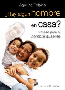 HAY ALGUN HOMBRE EN CASA | 9788433023933 | POLAINO,AQUILINO | Llibreria Geli - Llibreria Online de Girona - Comprar llibres en català i castellà