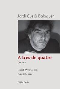 A TRES DE QUATRE | 9788412598261 | CUSSA,JORDI | Llibreria Geli - Llibreria Online de Girona - Comprar llibres en català i castellà