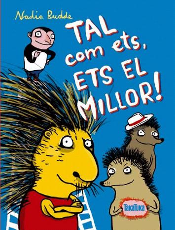 TAL COM ETS,ETS EL MILLOR | 9788416003228 | BUDDE,NADIA | Llibreria Geli - Llibreria Online de Girona - Comprar llibres en català i castellà