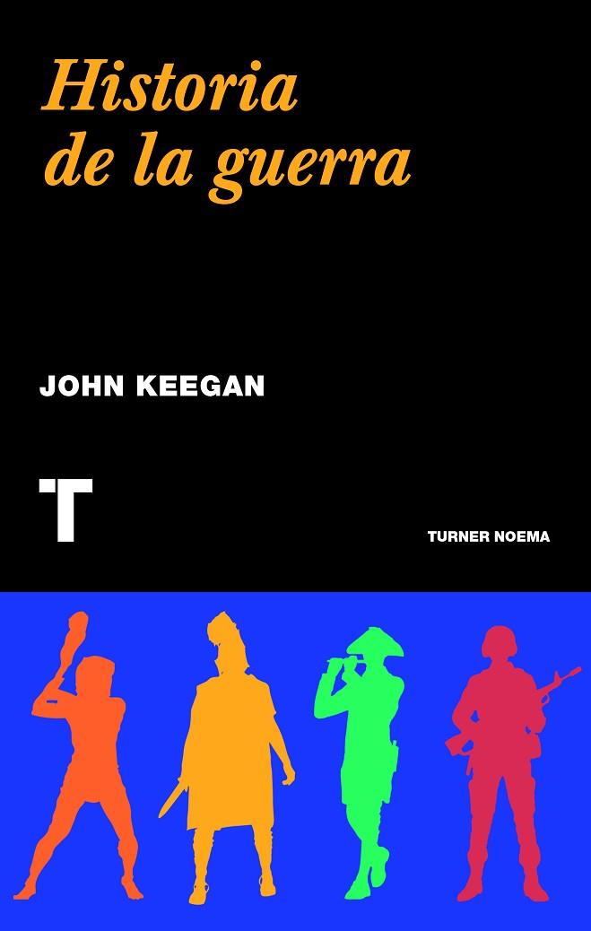 HISTORIA DE LA GUERRA | 9788415832218 | KEEGAN,JOHN | Llibreria Geli - Llibreria Online de Girona - Comprar llibres en català i castellà