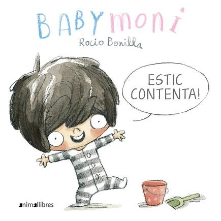 BABYMONI.ESTIC CONTENTA! | 9788419659033 | BONILLA,ROCIO | Llibreria Geli - Llibreria Online de Girona - Comprar llibres en català i castellà
