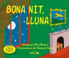 BONA NIT,LLUNA | 9788484706557 | WISE BROWN,MARGARET | Llibreria Geli - Llibreria Online de Girona - Comprar llibres en català i castellà