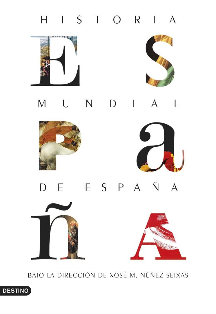 HISTORIA MUNDIAL DE ESPAÑA | 9788423354610 | NÚÑEZ SEIXAS,XOSÉ M. | Llibreria Geli - Llibreria Online de Girona - Comprar llibres en català i castellà