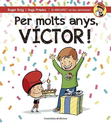 PER MOLTS ANYS,VÍCTOR! | 9788490345160 | ROIG CÉSAR,ROGER | Llibreria Geli - Llibreria Online de Girona - Comprar llibres en català i castellà
