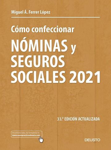 CÓMO CONFECCIONAR NÓMINAS Y SEGUROS SOCIALES 2021(33ª EDICIÓN ACTUALIZADA) | 9788423432493 | FERRER LÓPEZ,MIGUEL ÁNGEL | Llibreria Geli - Llibreria Online de Girona - Comprar llibres en català i castellà
