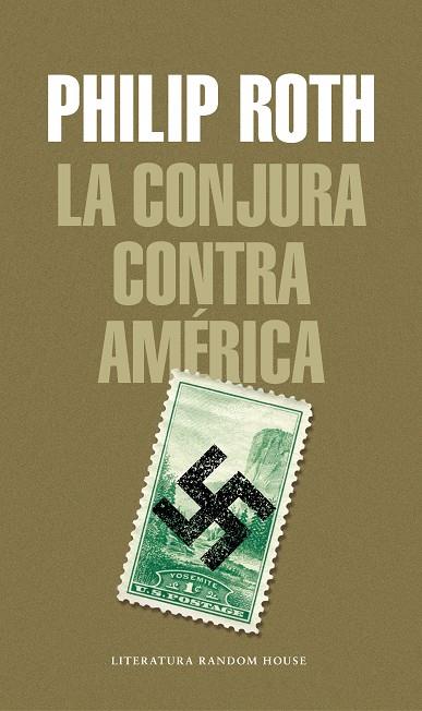LA CONJURA CONTRA AMÉRICA | 9788439734994 | ROTH,PHILIP | Llibreria Geli - Llibreria Online de Girona - Comprar llibres en català i castellà