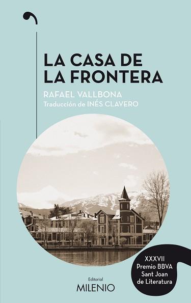 LA CASA DE LA FRONTERA | 9788497438506 | VALLBONA,RAFAEL | Llibreria Geli - Llibreria Online de Girona - Comprar llibres en català i castellà