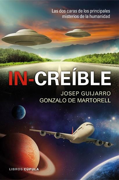 IN-CREÍBLE | 9788448008161 | GUIJARRO,JOSEP/DE MARTORELL,GONZALO | Llibreria Geli - Llibreria Online de Girona - Comprar llibres en català i castellà