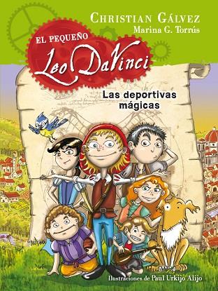 EL PEQUEÑO LEO DAVINCI 1.LAS DEPORTIVAS MÁGICAS | 9788420417721 | GALVEZ,CHRISTIAN | Libreria Geli - Librería Online de Girona - Comprar libros en catalán y castellano