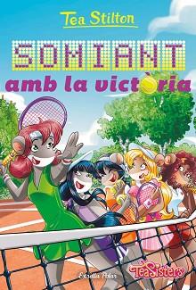 SOMIANT AMB LA VICTÒRIA | 9788413896281 | STILTON,TEA | Llibreria Geli - Llibreria Online de Girona - Comprar llibres en català i castellà