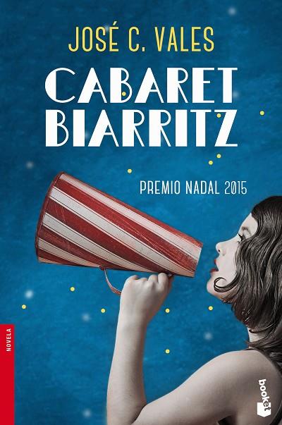 CABARET BIARRITZ | 9788423350360 | VALES,JOSÉ C. | Llibreria Geli - Llibreria Online de Girona - Comprar llibres en català i castellà