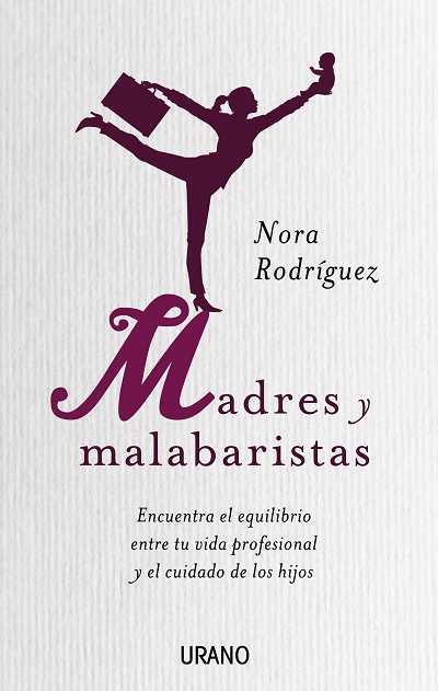 MADRES Y MALABRISTAS | 9788479537340 | RODRIGUEZ,NORA | Libreria Geli - Librería Online de Girona - Comprar libros en catalán y castellano