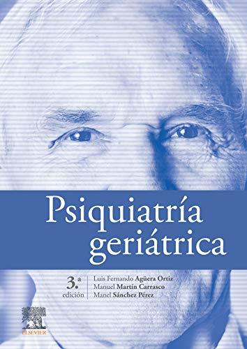 PSIQUIATRÍA GERIÁTRICA(3ª EDICIÓN 2021) | 9788491131489 | AGÜERA,LUIS/MARTIN,MANUEL/SANCHEZ,MANEL | Llibreria Geli - Llibreria Online de Girona - Comprar llibres en català i castellà