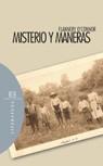 MISTERIO Y MANERAS | 9788474908947 | O'CONNOR,FLANNERY | Llibreria Geli - Llibreria Online de Girona - Comprar llibres en català i castellà