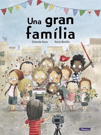 UNA GRAN FAMÍLIA(CATALÀ) | 9788448852559 | ROCA,ELISENDA/BONILLA,ROCIO | Llibreria Geli - Llibreria Online de Girona - Comprar llibres en català i castellà