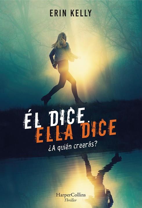 ÉL DICE.ELLA DICE | 9788491393276 | KELLY,ERIN | Llibreria Geli - Llibreria Online de Girona - Comprar llibres en català i castellà