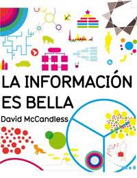 LA INFORMACION ES BELLA | 9788492981243 | MCCANDLESS,DAVID | Llibreria Geli - Llibreria Online de Girona - Comprar llibres en català i castellà