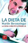 LA DIETA DE MARTIN BERASATEGUI | 9788466406451 | BERASATEGUI,MARTIN | Llibreria Geli - Llibreria Online de Girona - Comprar llibres en català i castellà