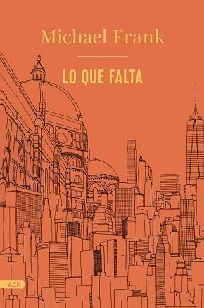 LO QUE FALTA  | 9788413626765 | FRANK,MICHAEL | Llibreria Geli - Llibreria Online de Girona - Comprar llibres en català i castellà