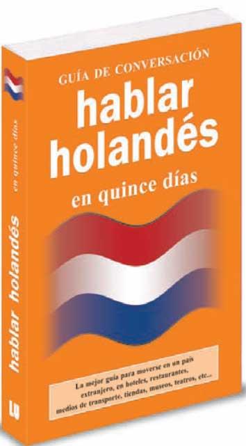 HABLAR HOLANDES EN QUINCE DIAS | 9788496865273 | ANÓNIMO | Llibreria Geli - Llibreria Online de Girona - Comprar llibres en català i castellà