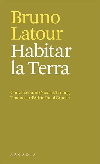 HABITAR LA TERRA | 9788412592658 | LATOUR,BRUNO | Llibreria Geli - Llibreria Online de Girona - Comprar llibres en català i castellà