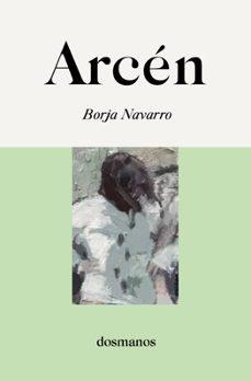 ARCÉN | 9788412300666 | NAVARRO,BORJA | Llibreria Geli - Llibreria Online de Girona - Comprar llibres en català i castellà