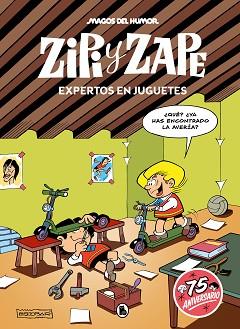 ZIPI Y ZAPE.EXPERTOS EN JUGUETES (MAGOS DEL HUMOR 219) | 9788402428752 | ESCOBAR,JOSEP | Llibreria Geli - Llibreria Online de Girona - Comprar llibres en català i castellà