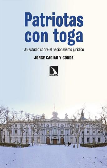 PATRIOTAS CON TOGA | 9788413528656 | CAGIAO Y CONDE,JORGE | Llibreria Geli - Llibreria Online de Girona - Comprar llibres en català i castellà