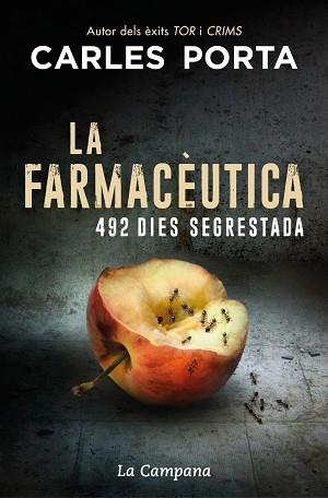 LA FARMACÈUTICA.492 DIES SEGRESTADA | 9788418226090 | PORTA,CARLES | Llibreria Geli - Llibreria Online de Girona - Comprar llibres en català i castellà