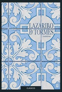 LAZARILLO DE TORMES | 9788491221722 | VARIOS AUTORES | Llibreria Geli - Llibreria Online de Girona - Comprar llibres en català i castellà