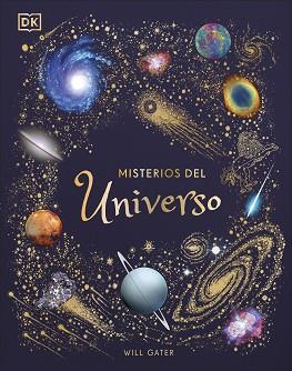 MISTERIOS DEL UNIVERSO | 9780241538104 | GATER,WILL | Llibreria Geli - Llibreria Online de Girona - Comprar llibres en català i castellà