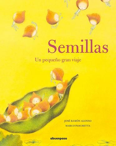 SEMILLAS.UN PEQUEÑO GRAN VIAJE | 9788417555085 | RAMÓN ALONSO, JOSÉ | Llibreria Geli - Llibreria Online de Girona - Comprar llibres en català i castellà