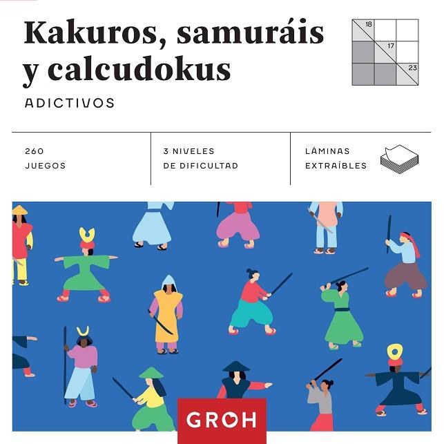 KAKUROS,SAMURÁIS Y CALCUDOKUS (CUADRADOS DE DIVERSIÓN) | 9788490680957 | Llibreria Geli - Llibreria Online de Girona - Comprar llibres en català i castellà