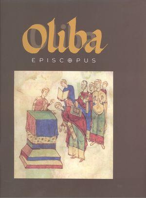 OLIBA EPISCOPUS | 9788409050215 | SUREDA JUBANY,MARC/ABADÍAS AURÍN,DAVID | Llibreria Geli - Llibreria Online de Girona - Comprar llibres en català i castellà