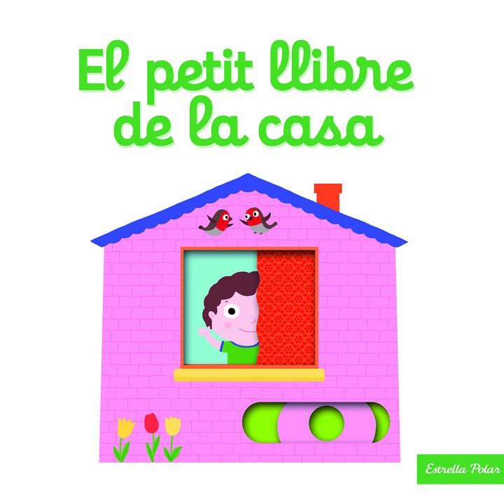 EL PETIT LLIBRE DE LA CASA | 9788416522866 | CHOUX,NATHALIE | Llibreria Geli - Llibreria Online de Girona - Comprar llibres en català i castellà