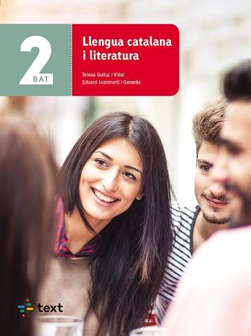 LLENGUA CATALANA I LITERATURA 2º BATXILLERAT | 9788441234611 | GUILUZ, TERESA/JUANMARTÍ, EDUARD | Llibreria Geli - Llibreria Online de Girona - Comprar llibres en català i castellà