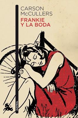 FRANKIE Y LA BODA | 9788432215490 | MCCULLERS,CARSON | Llibreria Geli - Llibreria Online de Girona - Comprar llibres en català i castellà