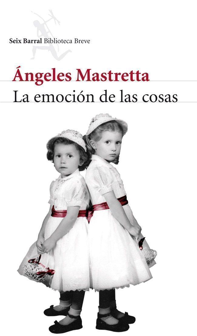 LA EMOCIÓN DE LAS COSAS | 9788432215599 | MASTRETTA,ÁNGELES (1949,PUEBLA) | Llibreria Geli - Llibreria Online de Girona - Comprar llibres en català i castellà
