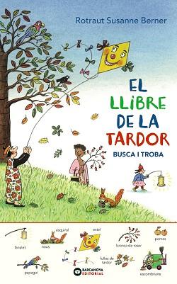 EL LLIBRE DE LA TARDOR.BUSCA I TROBA | 9788448949631 | ROTRAUT,SUSANNE | Llibreria Geli - Llibreria Online de Girona - Comprar llibres en català i castellà