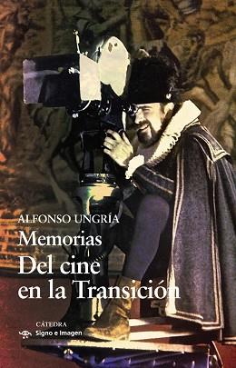 MEMORIAS. DEL CINE EN LA TRANSICIÓN | 9788437646725 | UNGRÍA,ALFONSO | Llibreria Geli - Llibreria Online de Girona - Comprar llibres en català i castellà