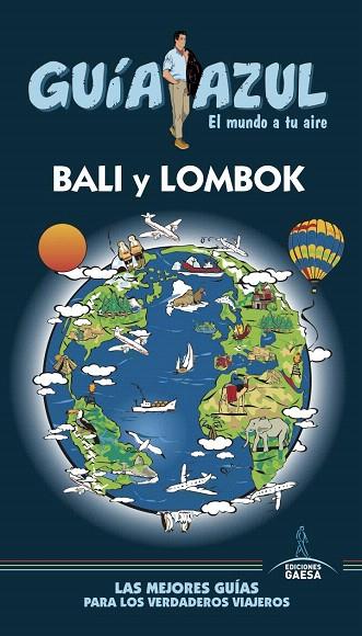 BALI Y LOMBOK(GUIA AZUL.EDICION 2017) | 9788416766925 | MAZARRASA, LUIS | Llibreria Geli - Llibreria Online de Girona - Comprar llibres en català i castellà