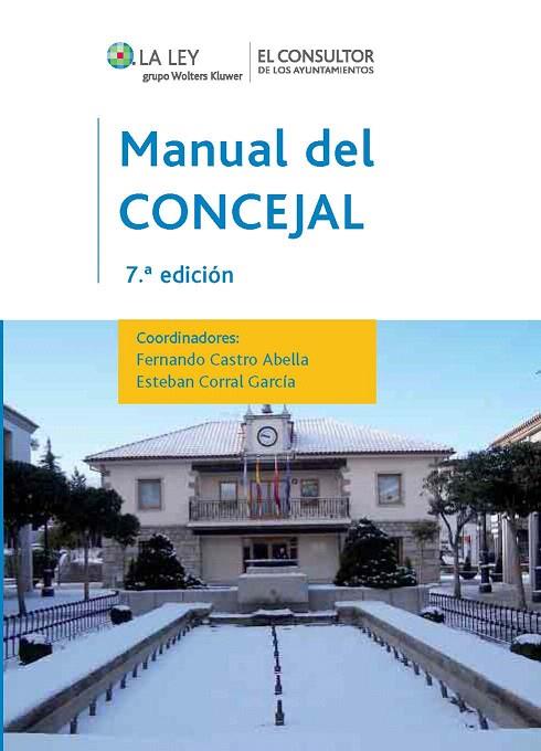 MANUAL DEL CONCEJAL 7ª EDICION | 9788470525483 | Llibreria Geli - Llibreria Online de Girona - Comprar llibres en català i castellà