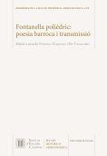 FONTANELLA POLIÈDRIC.POESIA BARROCA I TRANSMISSIÓ | 9788499654409 | Llibreria Geli - Llibreria Online de Girona - Comprar llibres en català i castellà