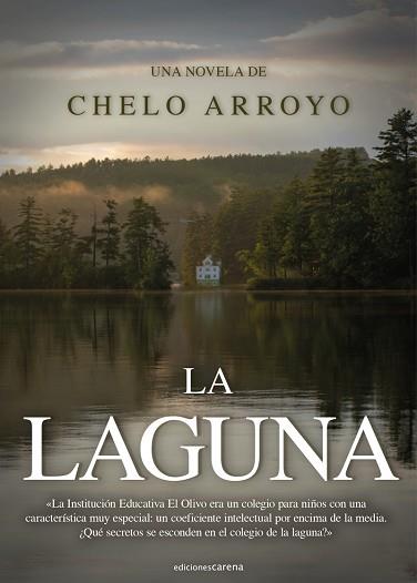 LA LAGUNA | 9788419136190 | ARROYO,CHELO | Llibreria Geli - Llibreria Online de Girona - Comprar llibres en català i castellà