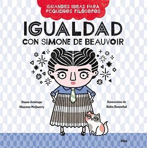 IGUALDAD CON SIMONE DE BEAUVOIR | 9788427222670 | ARMITAGE,DUANE/MCQUERY,MAUREEN | Llibreria Geli - Llibreria Online de Girona - Comprar llibres en català i castellà