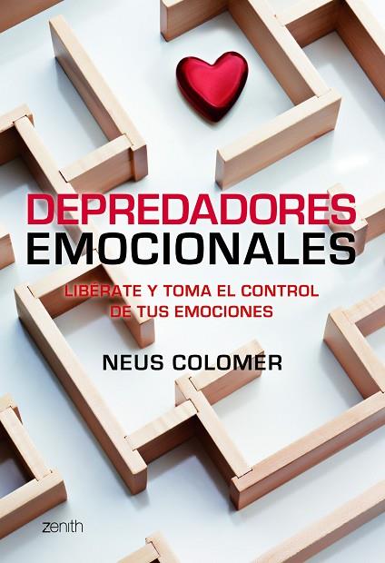 DEPREDADORES EMOCIONALES.LIBERATE Y TOMA EL CONTROL... | 9788408103745 | COLOMER,NEUS | Llibreria Geli - Llibreria Online de Girona - Comprar llibres en català i castellà