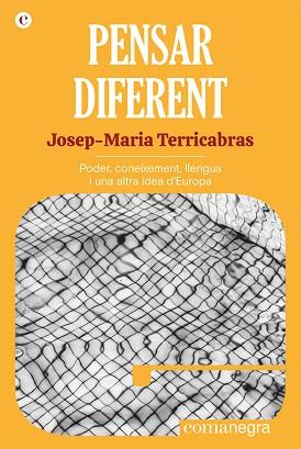 PENSAR DIFERENT | 9788418857058 | TERRICABRAS,JOSEP-MARIA | Llibreria Geli - Llibreria Online de Girona - Comprar llibres en català i castellà