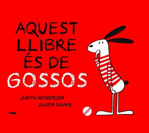 AQUEST LLIBRE ES DE GOSSOS | 9788412270440 | HENDERSON,JUDTH | Llibreria Geli - Llibreria Online de Girona - Comprar llibres en català i castellà