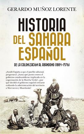 HISTORIA DEL SAHARA ESPAÑOL | 9788410520394 | MUÑOZ LORENTE,GERARDO | Llibreria Geli - Llibreria Online de Girona - Comprar llibres en català i castellà